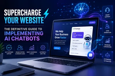 Supercharge Your Website: The Definitive Guide to Implementing AI Chatbots
